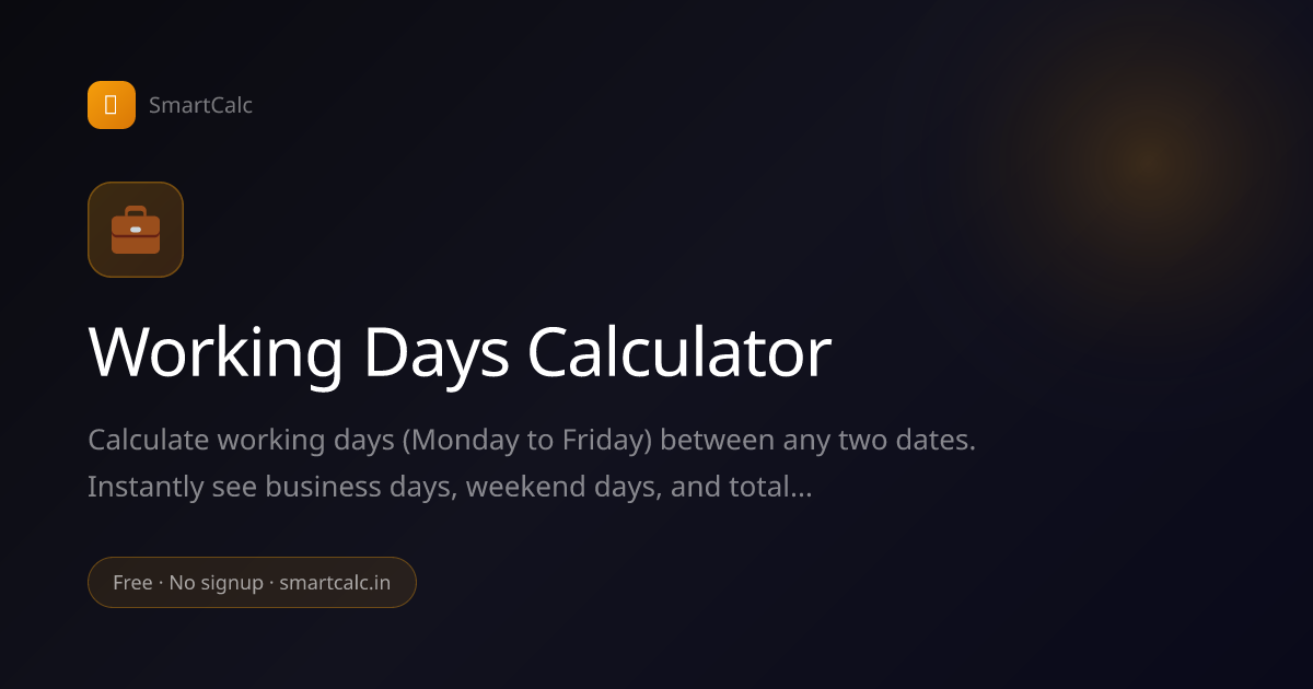 Working Days Calculator - Business Days Between Dates | SmartCalc